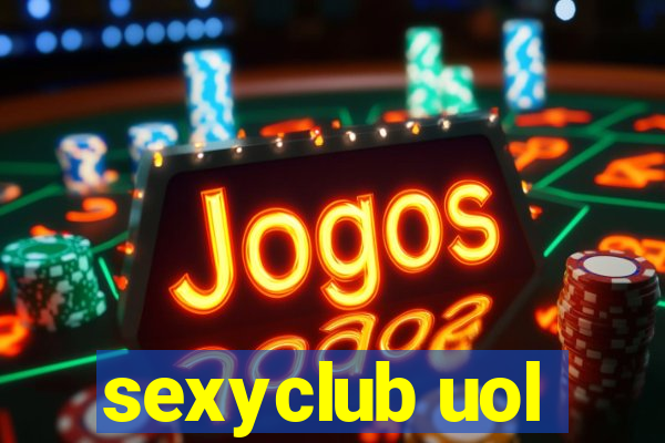 sexyclub uol